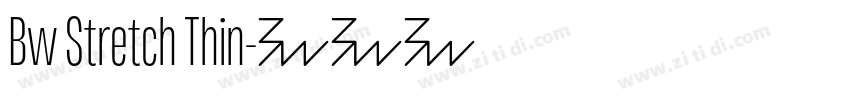 Bw Stretch Thin字体转换
